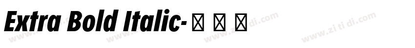 Extra Bold Italic字体转换